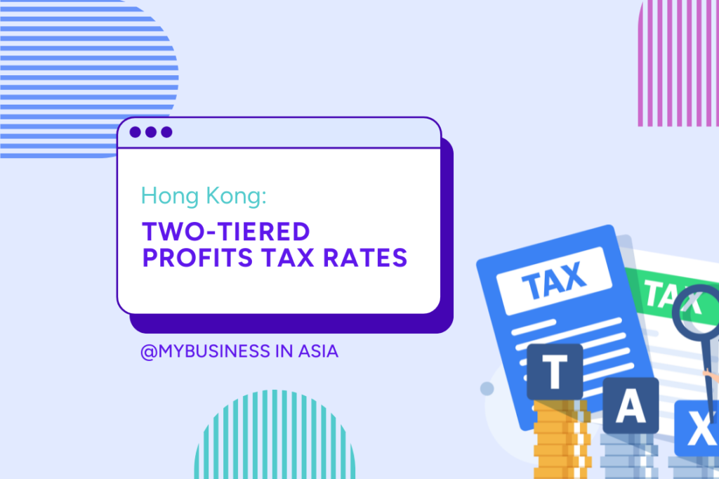 Two-tiered profits tax rates in Hong Kong