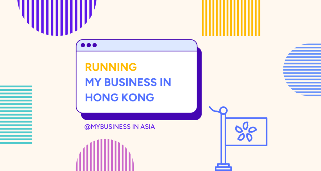 RUNNING My Business in Hong Kong