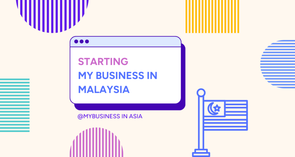 STARTING My Business in Malaysia