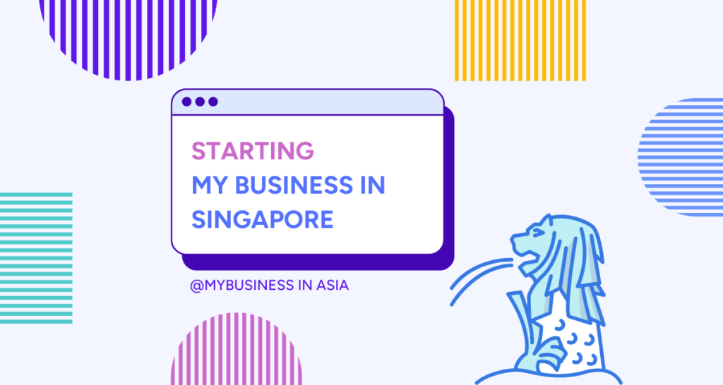 starting My Business in Singapore