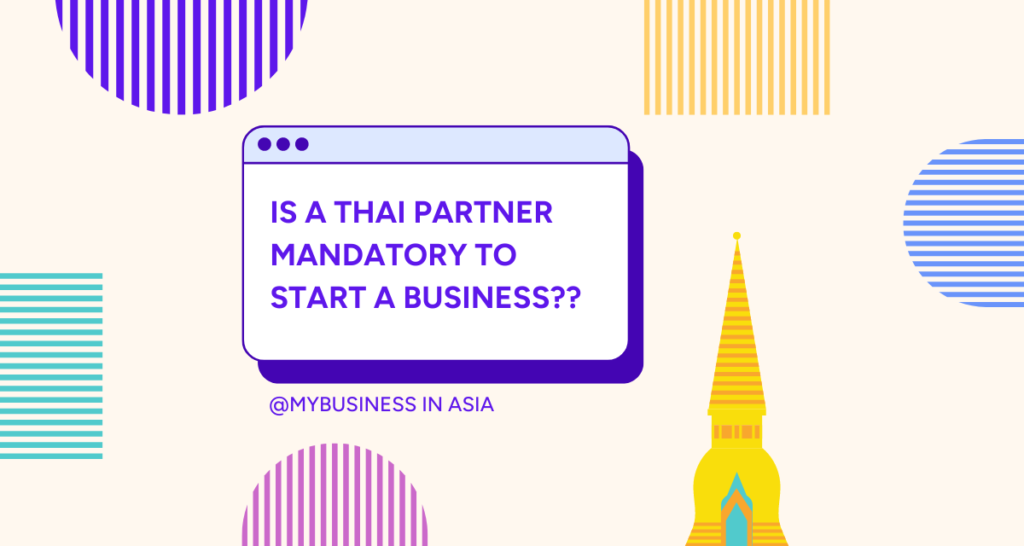 is a Thai partner mandatory to start a business