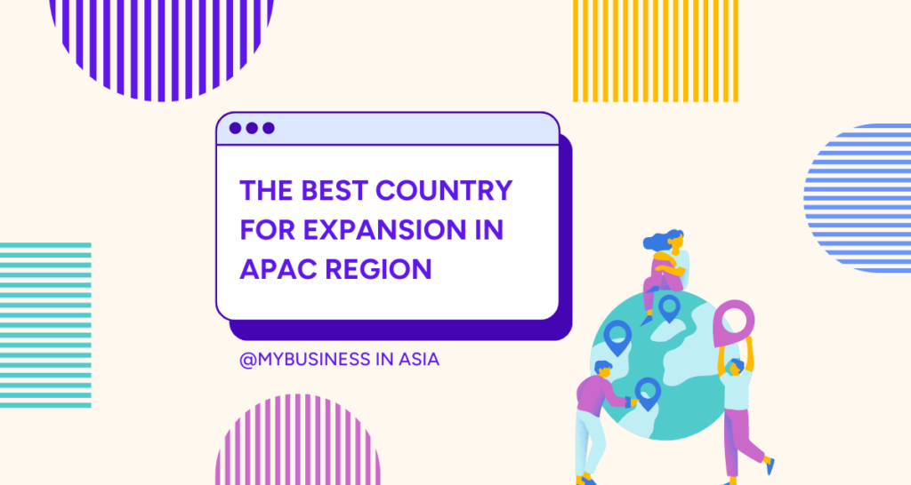 the best country for Expansion in APAC Region