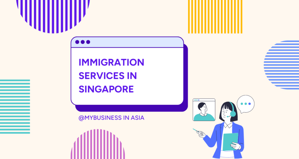 Immigration Services in Singapore