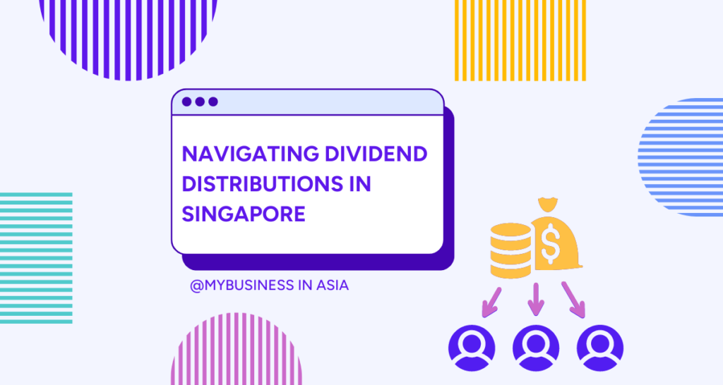 Navigating Dividend Distributions in Singapore