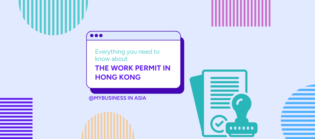 Everything you need to know about the Work Permit in Hong Kong