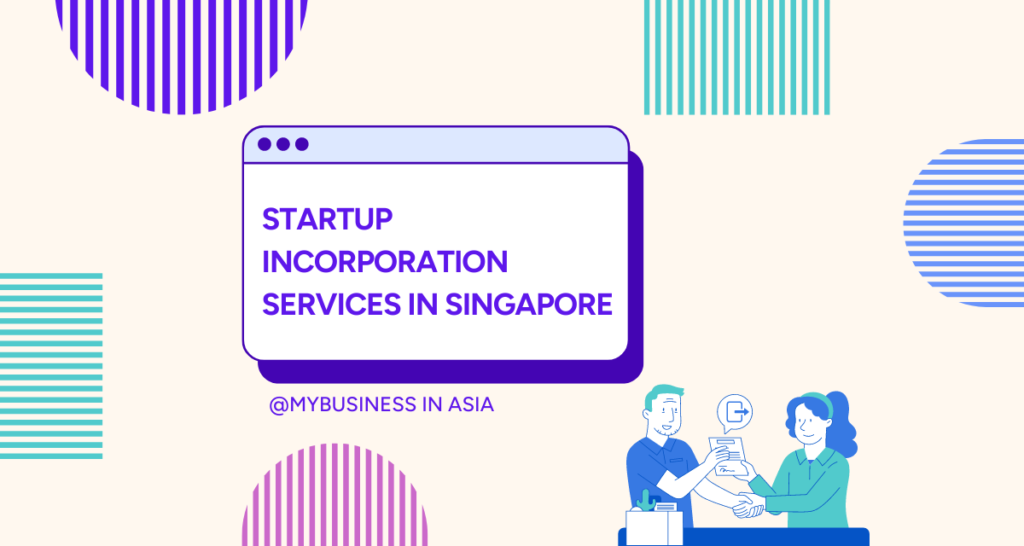 Startup Incorporation Services In Singapore