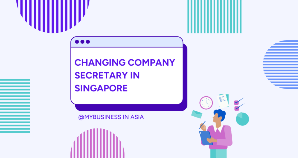 Changing company secretary in Singapore