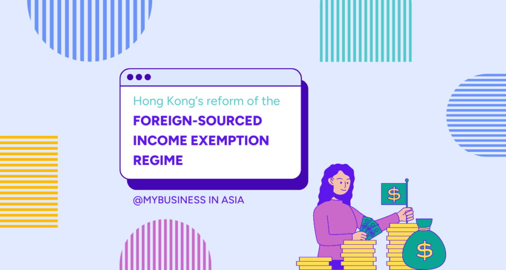 Hong Kong’s reform of the foreign-sourced income exemption regime (1)