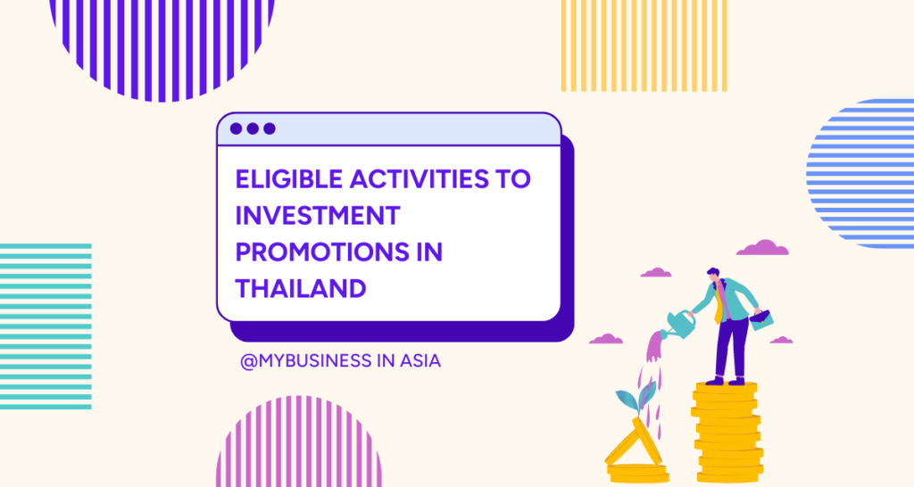 Eligible activities to investment promotions in Thailand