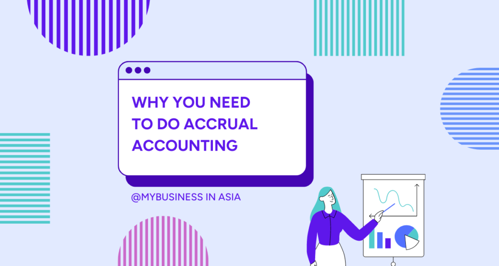 Why you need to do Accrual Accounting