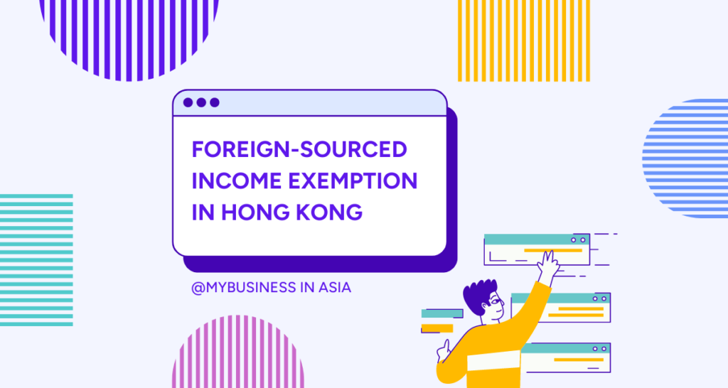 Foreign-Sourced Income Exemption in Hong Kong