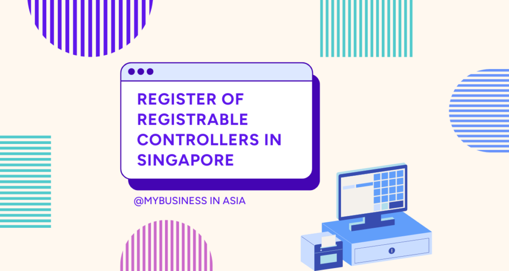 Register of Registrable Controllers (RORC) Singapore