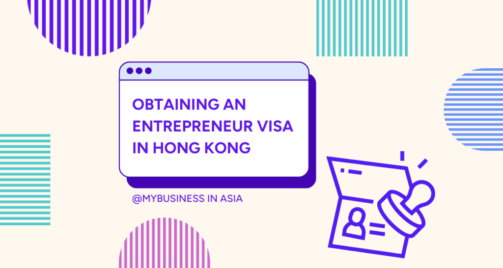 Obtaining An Entrepreneur Visa In hong kong