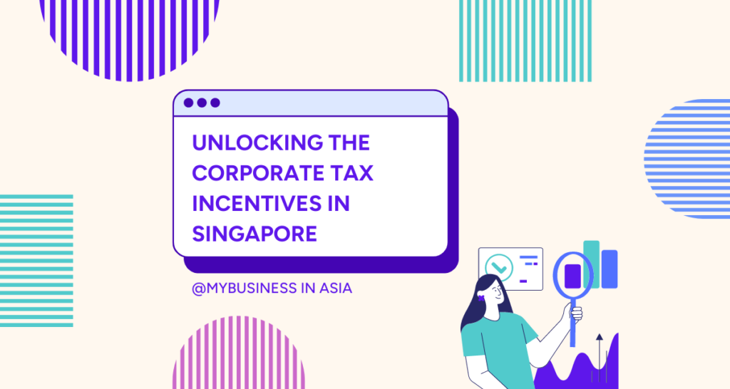 Singapore Corporate Tax Incentives