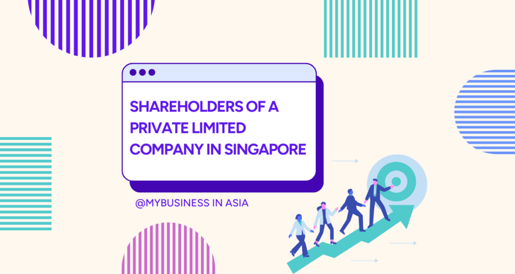 Shareholders of a Private Limited Company in Singapore