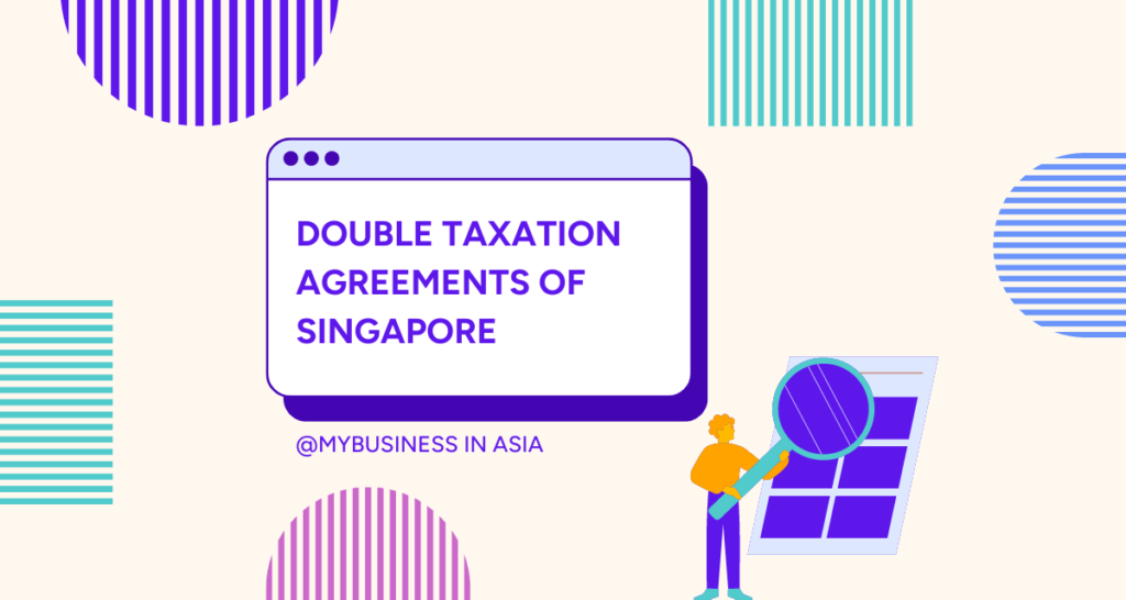 Double Taxation Agreements of Singapore