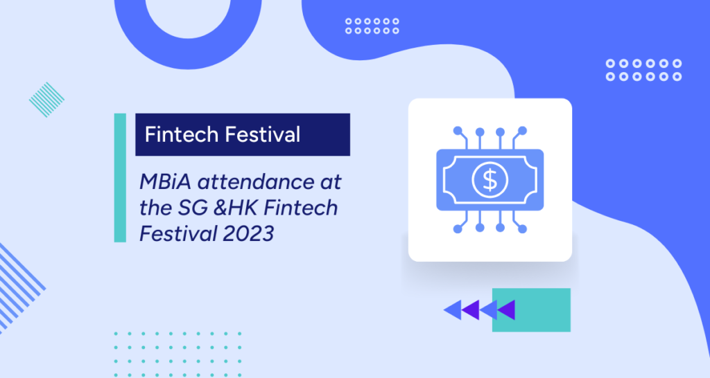 MBiA attendance at the SG &HK Fintech Festival