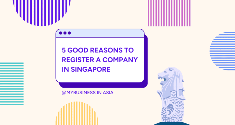 5 good reasons to register a company in SINGAPORE