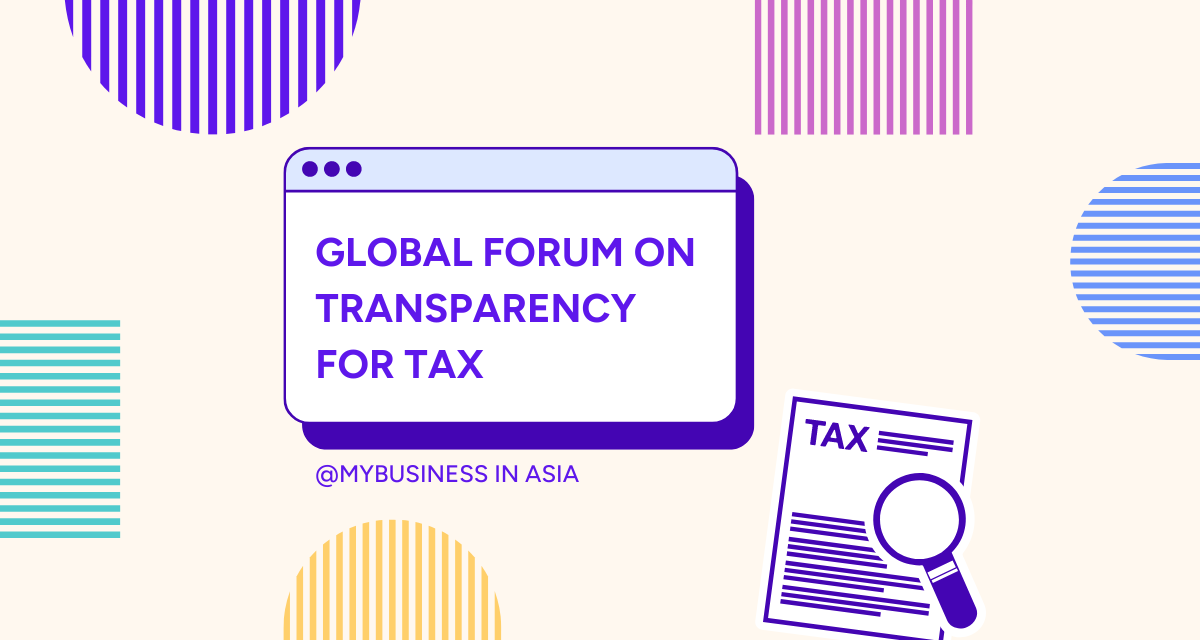 Hong Kong: Global Forum on Tax Transparency - MyBusiness in Asia