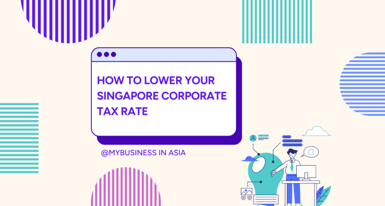 Lower Your Singapore Corporate Tax Rate