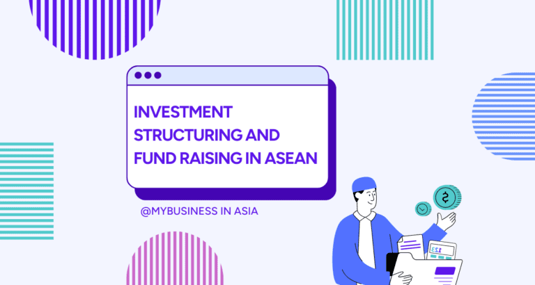 Investment Structuring and Fund Raising in ASEAN