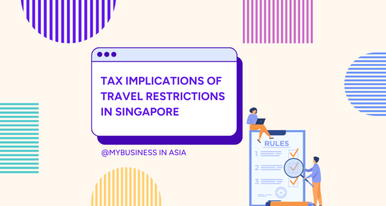 Tax Implications of Travel Restrictions in singapore