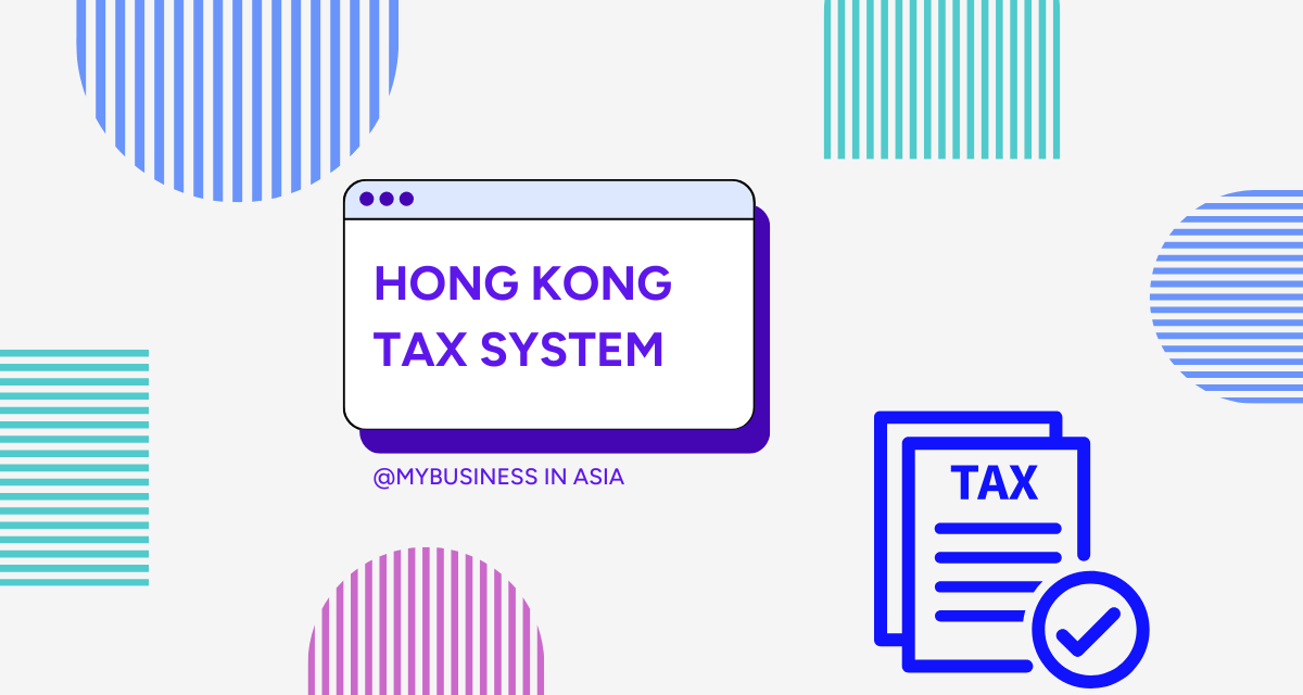 Hong Kong Tax System - MyBusiness in Asia