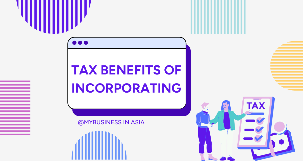 what-are-tax-benefits-of-incorporating-in-singapore-mybusiness-in-asia
